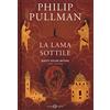 SALANI La lama sottile. Queste oscure materie. Nuova ediz. (Vol. 2)