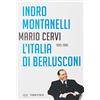 RIZZOLI NARRATIVA Storia d'Italia. L' Italia di Berlusconi (1993-1995) (Vol. 21)
