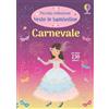 Usborne Carnevale. Con adesivi. Ediz. a colori