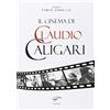 Ass. Culturale Il Foglio Il cinema di Claudio Caligari