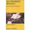 QUALITY PAPERBACKS Gli strumenti musicali