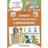 Il Pozzo di Giacobbe Diario della mia Prima Comunione