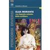 Bonanno Elsa Morante. «La risposta celeste» della scrittura