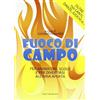 Casa Musicale Eco Fuoco di campo