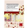 Erickson Fondamenti di psicologia e psicoterapia cognitivo comportamentale. Modelli clinici e tecniche d'intervento