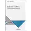 JACA BOOK Riflession fatta. Autobiografia intellettuale
