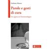 Effatà Editrice Parole e gesti di cura: Un approccio fenomenologico