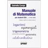 BooksprintEdizioni Manuale di matematica per studenti dsa (e non solo). Formule, mappe ed esercizi svolti