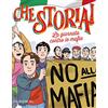 EL La giornata contro le mafie. Ediz. a colori