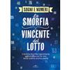 DE VECCHI LIVRE I sogni e i numeri. La smorfia vincente del lotto. L'antica smorfia napoletana aggiornata con le voci della nostra nuova realtà