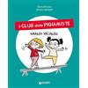 Giunti Psychometrics Grandi vacanze. Il club delle pigiamiste. Ediz. a colori