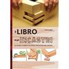 Il Castello Il libro degli incastri