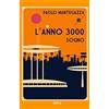 Intra S.r.l.s. L'Anno 3000 (Annotato): Sogno
