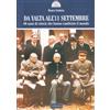 Il Cerchio Da Yalta all'11 settembre. 60 anni di storia che hanno cambiato il mondo