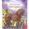 Usborne Miti greci. Con pennello