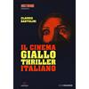 Gremese Editore Il cinema giallo-thriller italiano