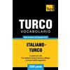 T&p Books Vocabolario Italiano-Turco per studio autodidattico - 3000 parole: 284