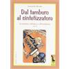 Massari Editore La musica cubana e afrocubana. Con CD. Dal tamburo al sintetizzatore (Vol. 2)