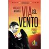 Area51 Publishing Via col vento: Prima parte
