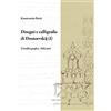 Edizioni Lemma Press Disegni e calligrafia di Dostoevskij (1): L'eredità grafica. Volti noti: Vol. 1