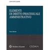 CEDAM Elementi di diritto processuale amministrativo