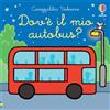 Usborne Carezzalibri Usborne - Dov'è il mio autobus?