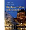 EGEA Rischio e valore nelle banche. Misura, regolamentazione, gestione