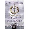 Piemme La caduta dell'aquila. Imperator (Vol. 4)