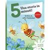 Emme Edizioni Sveglia, ape pigrona! Una storia in 5 minuti! Ediz. a colori