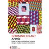 Feltrinelli Artmix. Flussi tra arte, architettura, cinema, design, moda, musica e televisione