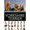 DE VECCHI LIVRE L'enciclopedia dello yorkshire terrier. Ediz. illustrata