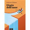 I RICCI Elogio delle tasse