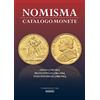 Nomisma. Catalogo monete. Savoia (1730-1861), Regno d'Italia (1861-1946), Stato Pontificio (1860-1963). Ediz. illustrata