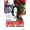 Mustang-RTI Bisturi, la mafia bianca