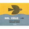 Topipittori Nel cielo-Nel mare. Ediz. a colori