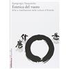 MARSILIO Estetica del vuoto. Arte e meditazione nelle culture d'Oriente