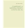 Books on Demand COMPENDIO di MEDICINA RIUNITA conforme alla vita