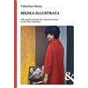 & MyBook Medea illustrata. Dalla tragedia di Euripide alla sindrome di Medea tra Arte, Mito e Letteratura