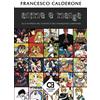 Caravaggio Editore Anime e Manga. Alla scoperta del Fumetto e dell'Animazione Giapponesi