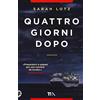 TEA Quattro giorni dopo