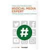 FrancoAngeli #Social media expert. Analizza, promuovi, monitora e ottimizza