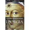 Città Nuova La leggenda nera. I Borgia