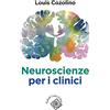 Raffaello Cortina Editore Neuroscienze per i clinici