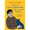 SALANI Storia di Luis Sepúlveda e del suo gatto Zorba
