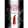 Minerva Edizioni Nude le mie parole. Il romanzo della Divina Commedia
