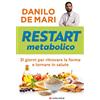 LONGANESI Restart metabolico. 31 giorni per ritrovare la forma e tornare in salute