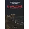 FrancoAngeli Ri-evoluzione. Il potere della leadership gentile