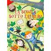 TS - Terra Santa La scuola sotto albero. Ediz. illustrata