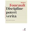 Marietti 1820 Discipline, poteri, verità. Detti e scritti (1970-1984)