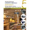 NUTRIMENTI Lavori a bordo. Circuito idraulico, sentina, desalinizzatore, acque nere, frigorifero (Vol. 5)